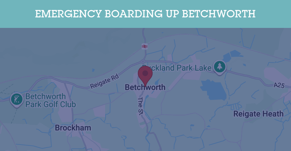 Emergency Boarding Up Services in Betchworth - RH postcode