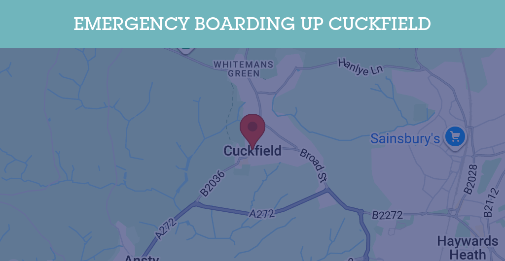 Emergency Boarding Up Services in Cuckfield - RH postcode