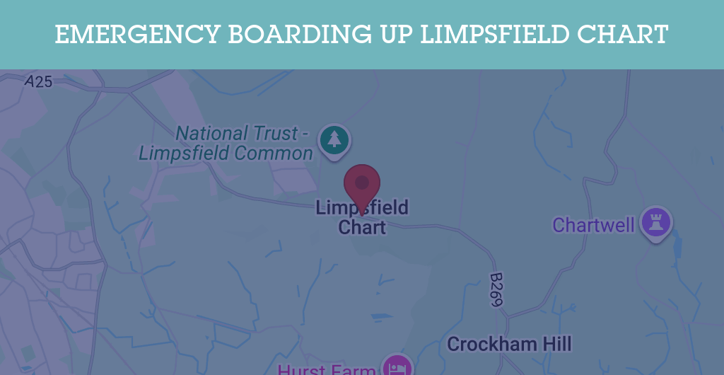 Emergency Boarding Up Services in Limpsfield Chart - RH postcode