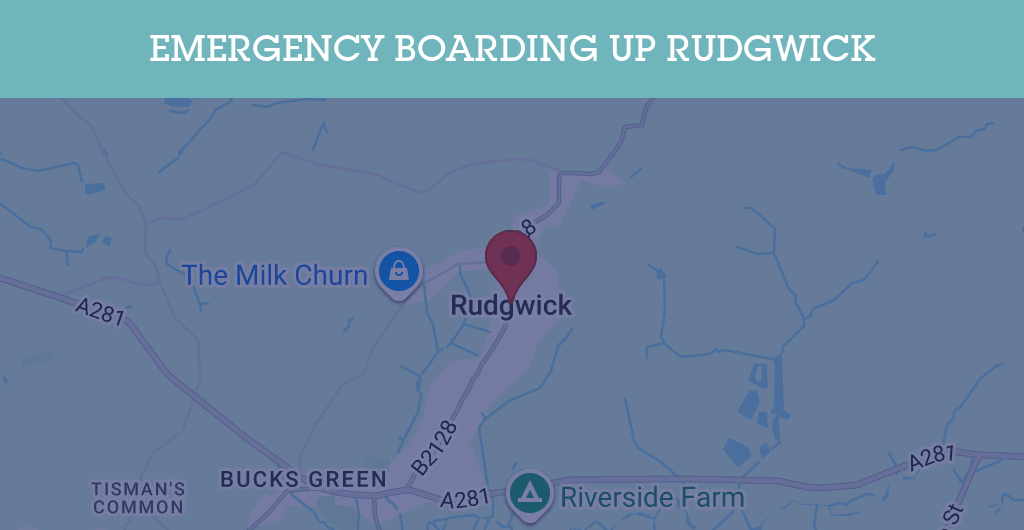Emergency Boarding Up Services in Rudgwick - RH postcode